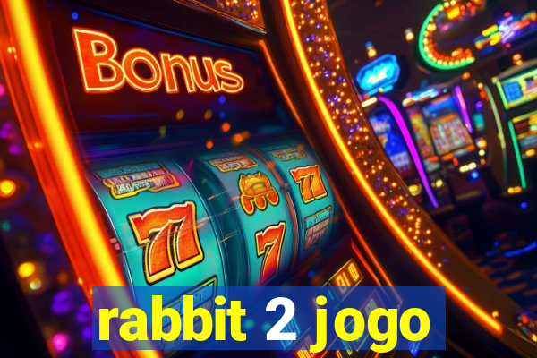 rabbit 2 jogo